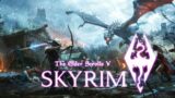 The Elder Scrolls V : Skyrim : Special Edition Episode 6