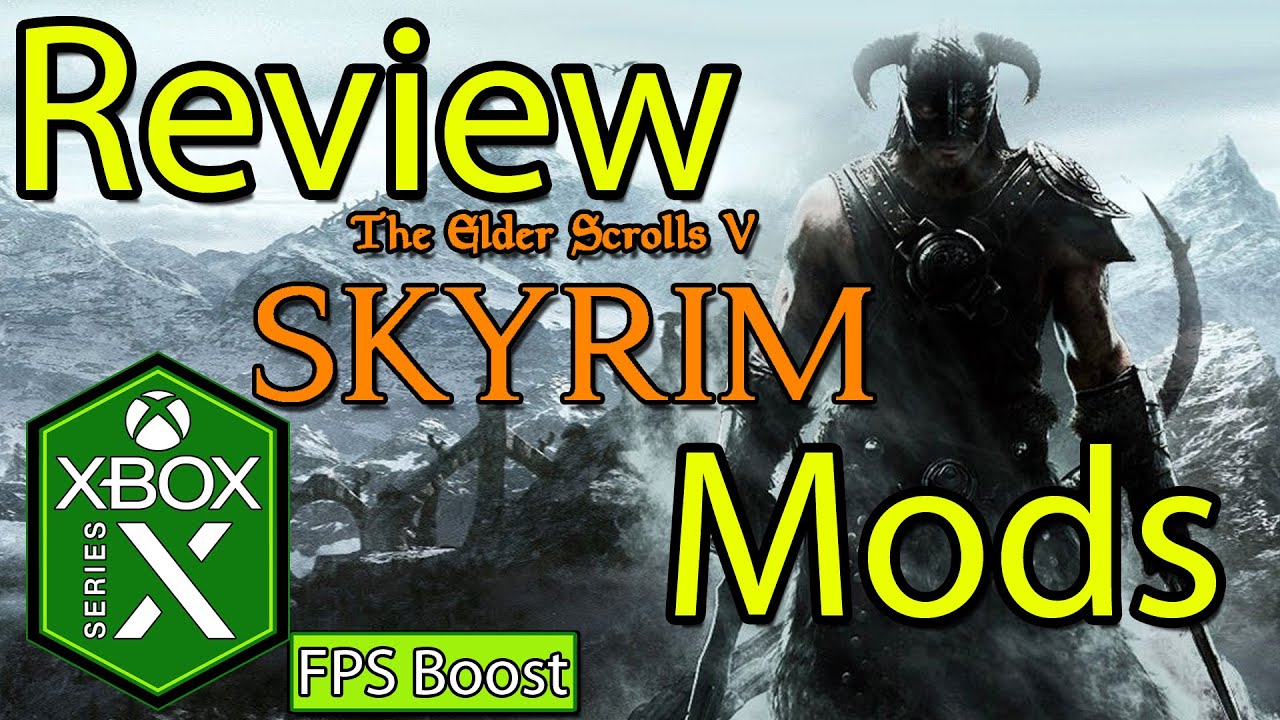 The Elder Scrolls V Skyrim Xbox Series X Gameplay Mods [FPS Boost