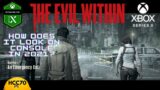 The Evil Within  | Running on XBOX SERIES X Enhanced