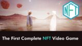 The First Complete NFT Video Game