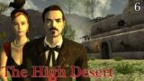 The High Desert – Vision Quest! – Part 6 | New Vegas Mods