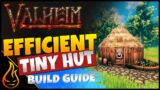The Most Efficient Tiny Hut Valheim Build Guide