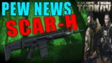 The SCAR-H, New Pics & More // PEW NEWS // Escape from Tarkov News