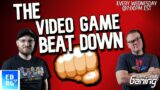 The Video Game Beat Down with Adam from Every day Retro Gaming & Myself with special guest Jen