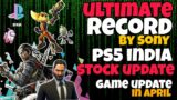 ULTIMATE RECORD BY SONY | PS5 INDIA UPDATE | PS5 INDIA STOCK UPDATE | NEW GAME UPDATE #PS5INDIA #PS5