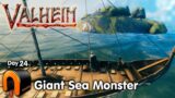 VALHEIM Giant Sea Monster & Dragon Eggs DAY 24 #Valheim