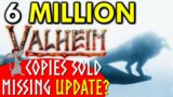 VALHEIM MISSING UPDATE? 6 Million Players! Desynch? New Build Piece Tease! Community Round Up News!