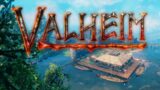 VALHEIM SUNDAY CHILL!! It's the Edge of The World as we Know It!!