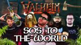 Valheim #25 : SOS to the world (ft. Kenny, MoMaN, Gius et Alphacast)