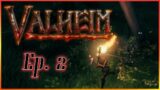 Valheim – Gameplay – Ep. 2