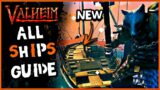 Valheim | How To Build & Sail ALL Boats ( NEW Bigger Ship Coming )
