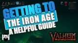 Valheim – How To Get To The Iron Age – A HELPFUL GUIDE – NEW PLAYER TUTORIAL