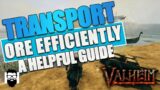 Valheim – How To Transport Ore Efficiently – A HELPFUL GUIDE – NEW PLAYER TUTORIAL