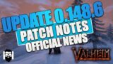 Valheim – UPDATE 0.148.6 PATCH NOTES – OFFICIAL NEWS