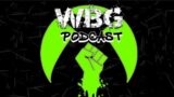 WBG Xbox Podcast EP 57: Xbox/Bethesda exclusive games|Outriders to Game Pass Day 1|Xbox momentum