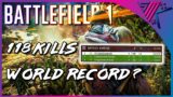 WORLD RECORD? 118 KILLS on Battlefield 1 2020 | XBOX SERIES X GAMEPLAY