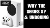 Why Did I Buy The Xbox Series S Instead Of A PS5? Reasons Explained & Unboxing