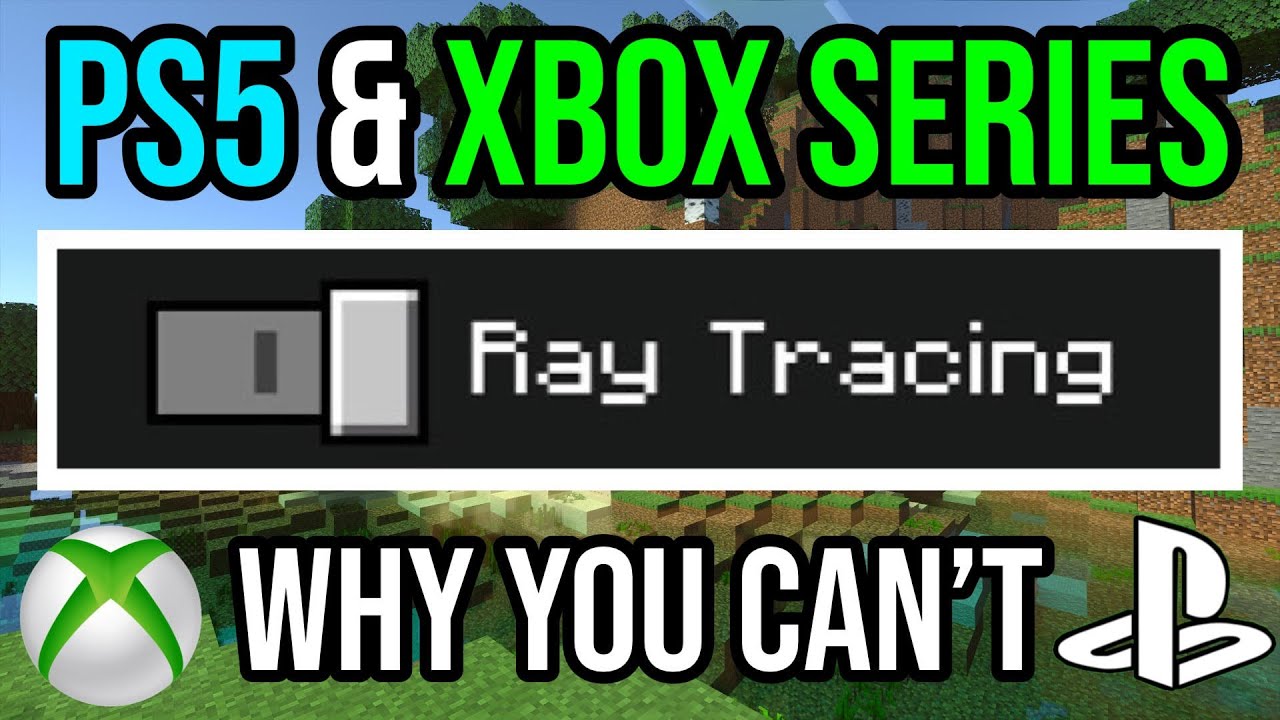 Why You Can't ENABLE Ray Tracing In Minecraft PS5 & Xbox Series X / S