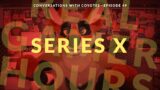 Xbox Series X – Conversations with Coyotes, Episode 49