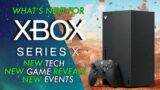 Xbox Series X Huge Update | New Games | New Tech | E3 Events