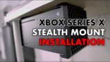 Xbox Series X Stealth Mount Installation