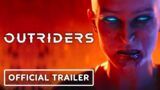Outriders – Official Launch Trailer