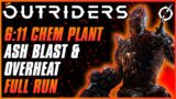 6:11 CHEM PLANT ANOMALY PYRO FULL RUN | Outriders Pyromancer Ash & Overheat Build | CT15 Gameplay
