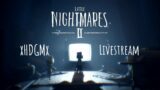 BACK IN THE FEAR!!!! | Little Nightmares 2 Live-stream Game play