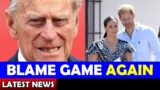 Blame Game Again / Meghan and Harry Latest News