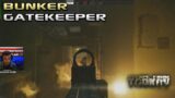 Bunker Gatekeeper – Escape From Tarkov