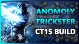 CT15 Trickster Anomaly Build (Post Patch) | Outriders