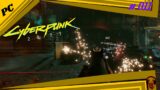 Cyberpunk 2077 | 011 – This S*** happen when a Quest ist to hard!!