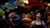 DARK DECEPTION / The VideoGames Show Ep.21
