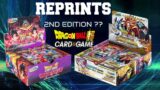 DRAGON BALL SUPER CARD GAME NEWS | REPRINTS !? 2ND EDITION ?