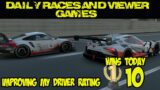 Daily races | viewer games | improving my driver rating