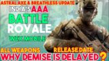 Demise Game Latest News | WEX Game Gameplay | Astral Axe New Map Leak | Breathless Game New update
