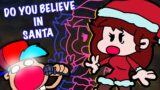Do you believe in Santa [FNF ANIMATION]