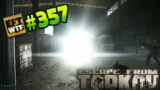EFT_WTF ep. 357 | Escape from Tarkov Funny and Epic Gameplay