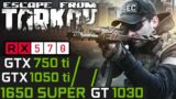Escape From Tarkov 2021 | GTX 1050 ti | RX 570 | 1650 SUPER | 750 ti | GT 1030 | PC Performance Test