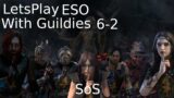 Eso With Guildies 6 Pt 2