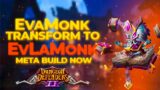 EvaMonk transforms into EvLaMonk META build now – Guide EN Dungeon Defenders 2