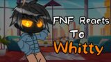 FNF Reacts To "Whitty" // GC // FNF // Read Desc