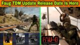 Faug Game 5vs5 Mode | Faug Latest News | Faug Game TDM Mode | Faug Game Update Release Date | FAU-G