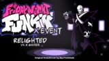 Friday Night Funkin X Event OST – Relighted [Vs XGaster]
