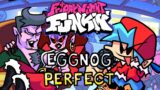 Friday Night Funkin' – Eggnog – HARD – Perfect