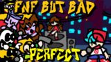 Friday Night Funkin' – Perfect Combo – FNF, but bad Mod [HARD]