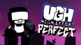 Friday Night Funkin' – Perfect Combo – High Effort Ugh Mod [HARD]