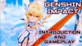 GENSHIN IMPACT – Introduction and Gameplay