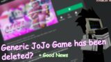 Generic JoJo Game has been deleted? | ROBLOX News
