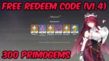 Genshin Impact New Redeem Code (v1.4) Free 300 Primogems
